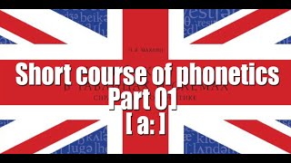 English Phonetics Sound 1 a [upl. by Omar707]