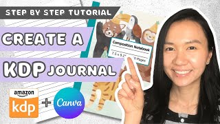 Create a Journal to Sell on Amazon KDP using Canva  Step by Step Tutorial for KDP Low Content Books [upl. by Delahk]