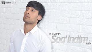 Bexruzin  Sogindim audio 2018 [upl. by Conyers]