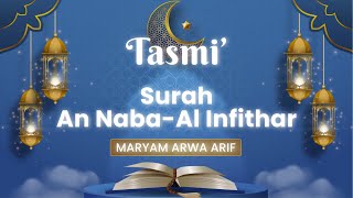 🛑 LIVE TASMI MQC  SURAH AN NABA  AL INFITHAR  SMARYAM ARWA ARIF [upl. by Reagan]