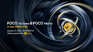 POCO X6 Series amp POCO M6 Pro Global Launch Event [upl. by Onnem]