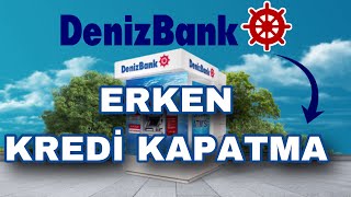 Denizbank Erken Kredi Kapatma Nasıl Yapılır  Denizbank Mobil Kredi Kapatma [upl. by Bakki]