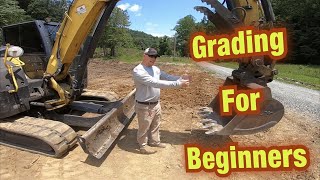 How To Grade With An ExcavatorTips and Tricks [upl. by Llenor]