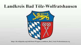 Landkreis Bad TölzWolfratshausen [upl. by Rondon]