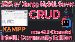 JAVA CRUD w Login and Signup with Xampp MySQL Server  non GUI  IntelliJ IDEA JAVA with MySQL [upl. by Bernard762]