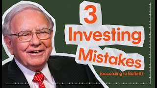 Warren Buffetts 3 Investing Mistakes [upl. by Atilol]