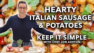 30Minute Hearty Italian Sausage amp Potatoes  Keep It Simple [upl. by Niowtna]