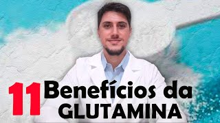 11 benefícios incríveis da Glutamina [upl. by Weiman605]