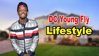 DC Young Fly’s Lifestyle Girlfriend Family Net Worth Biography 2019  Celebrity Glorious [upl. by Nwahsyt]