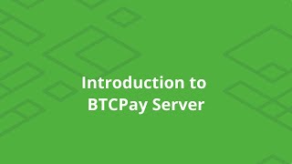 BTCPay  Introduction [upl. by Nadaba]