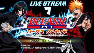 Bleach Versus Crusade Gameplay  Live Stream 7  Preparing for Bleach Rebirth of Souls [upl. by Rima148]