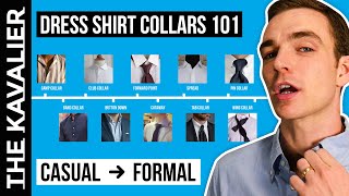 Dress Shirt Collars Ranked Casual to Formal  Club Point Wing and between  Shirt Collars 101 [upl. by Royd528]