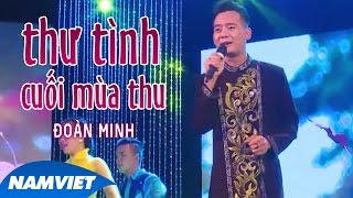 Thư Tình Cuối Mùa Thu  Đoàn Minh MV OFFICIAL [upl. by Supmart61]