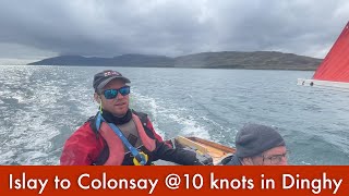 Ireland to Iona Day 23 From Islay to Colonsay Dinghy Cruise 10 knots speed over ground [upl. by Etam160]