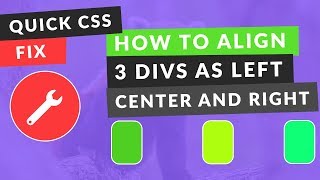 How to Align 3 divs Left Center and Right Inside a div EASY [upl. by Poyssick153]