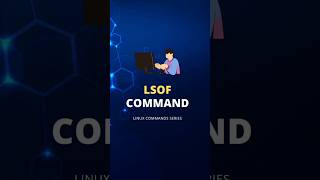 LSOF Command  Linux Process Management  Linux Command Series [upl. by Barstow]