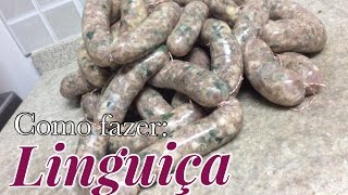 Como fazer LINGUIÇA TOSCANA FABRICAÇÃO CASEIRA  PASSO A PASSO DA RECEITA [upl. by Alel]