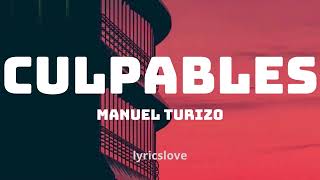 Culpables Manuel Turizo LETRA [upl. by Lamar]