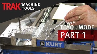 Teach Mode Part 1  ProtoTRAK RMX CNC  Mill Programming [upl. by Veronike]