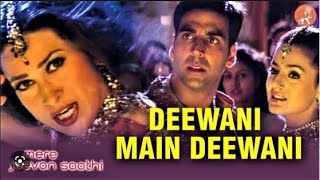 Deewani Main Deewani  HD Video  Mere Jeevan Saathi  Akshay Kumar [upl. by Eiramac228]