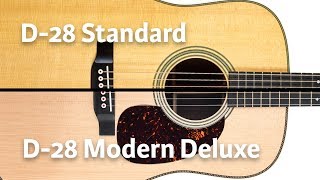 Martin D28 Standard and Modern Deluxe  Comparison  The Fellowship of Acoustics [upl. by Esinned]