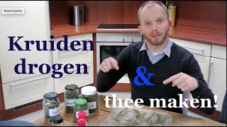 Zelf kruiden drogen en thee maken [upl. by Liatrice259]