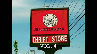 SLUGGISHAS THRIFT STORE VOL 4 [upl. by Lanuk509]