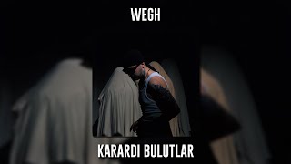 Wegh  Karardı Bulutlar Speed Up [upl. by Vitek698]