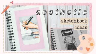 How to make your sketchbook more ✰ aesthetic ✰  5 ways to fill your sketchbook [upl. by Roe]