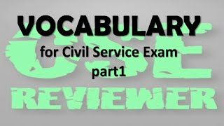 Civil Service Exam VOCABULARY exercises with explanation part1 [upl. by Enyak]