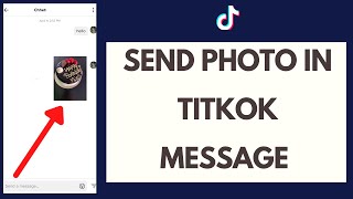 How to Send Photos in TikTok Message  Send Pictures on TikTok Messages [upl. by Sobmalarah923]