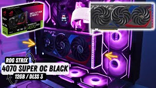 ASUS ROG STRIX 4070 Super OC Edition Black Unboxing amp Review [upl. by Gnauq490]