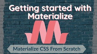 Getting started with Materialize  Materialize CSS From Scratch [upl. by Mann]