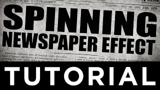 Spinning NewspaperOld Film Effect  After Effects Tutorial [upl. by Prospero406]