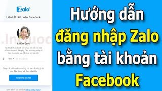 Hướng dẫn đăng nhập Zalo bằng tài khoản Facebook mới nhất [upl. by Devehcoy]