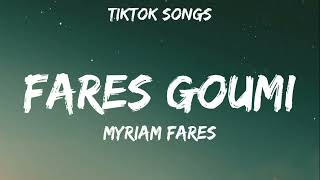 Myriam Fares  Goumi Lyrics Goumi Goumi Goumi TikTok Songs [upl. by Otsenre259]