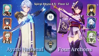 C4 Ayato National amp C0 4 Archons  New Spiral Abyss 45 Floor 12  Genshin Impact [upl. by Schafer]