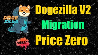 Dogezilla V2 Latest News Today  Dogezilla Migration  Why Dogezilla Price Zero [upl. by Nnylirret684]