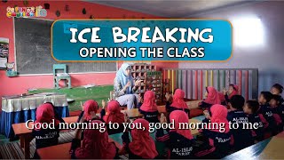 ICE BREAKING  Opening the Class [upl. by Llenoil]