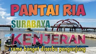 Pantai Kenjeran Surabaya Terbaru [upl. by Armitage]