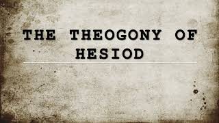 The Theogony of Hesiod [upl. by Axe]