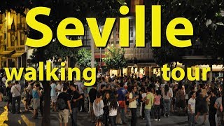 Seville Spain walking tour [upl. by Ecinwahs874]