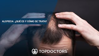 Alopecia ¿Qué es y cómo se trata [upl. by Niknar]