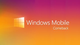 Windows Mobile 2020He is Come Back [upl. by Dill]