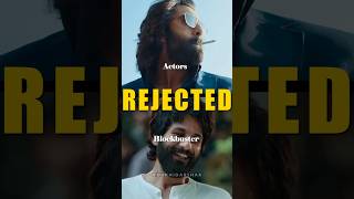 ACTORS REJECTED BLOCKBUSTER 🤬 [upl. by Luapnaes]