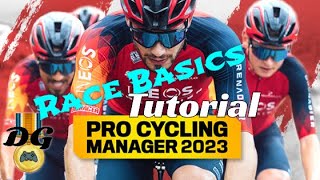 Pro Cycling Manager 2023  Race Basics Tutorial [upl. by Langelo]