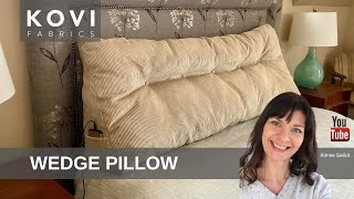 WEDGE PILLOW UPHOLSTERY TUTORIAL  Better Bed Back or Leg Support AVAssetExportPreset1920x1080 [upl. by Hahsia]