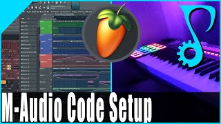 MAudio Code Setup tutorial for FL Studio [upl. by Geraldine]