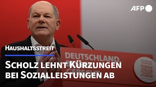 Scholz lehnt Kürzungen bei Sozialleistungen im Haushaltsstreit ab  AFP [upl. by Kiran]