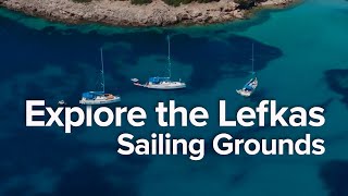 Explore Together Sail the Lefkas Flotilla Grounds [upl. by Aihseym]